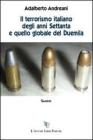 Il terrorismo italiano degli anni Settanta e quello globale del Duemila