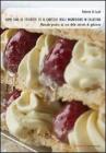 Come fare le etichette ed il cartello degli ingredienti in gelateria. Manuale pratico ad uso dell attivit� di gelateria