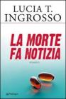 La morte fa notizia