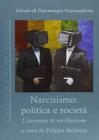 Narcisismo. Politica e societ�