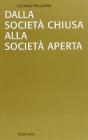 Dalla societ� chiusa alla societ� aperta