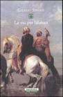 La via per Isfahan