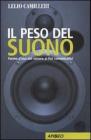 Il peso del suono. Forme d'uso del sonoro ai fini comunicativi
