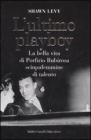 L' ultimo playboy. La bella vita di Porfirio Rubirosa sciupafemmine di talento