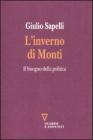 L' inverno di Monti. Il bisogno della politica