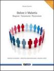 Dolore � malattia. Diagnosi. Trattamento. Prevenzione. Con CD-ROM