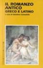 Il romanzo antico greco e latino