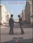 Pink Floyd. Visioni Pink Floyd. Visioni
