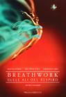 Breathwork. Sulle ali del respiro. Con CD Audio