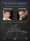Un mondo migliore. Letto da Emilio Solfrizzi e Neri Marcor�. Audiolibro. 2 CD Audio