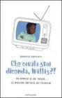 Che cavolo stai dicendo, Willis?! Da Arnold al Dr. House, le migliori battute dei telefilm Che cavolo stai dicendo, Willis?! Da Arnold al Dr. House, le migliori battute dei telefilm