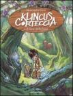 Klincus Corteccia e il fiore della luna vol.2
