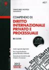 Compendio di diritto internazionale privato e processuale Compendio di diritto internazionale privato e processuale