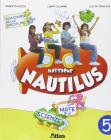Missione nautilus. Matematica e scienze. Per la 5� classe elementare