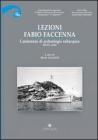 Lezioni. Fabio Faccenna. Conferenze di archeologia subacquea (3�-5� ciclo)