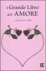 Il grande libro dell'amore Il grande libro dell'amore
