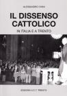 IL dissenso cattolico in Italia e a Trento