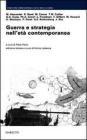Guerra e strategia nell'et� contemporanea