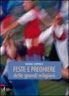 Feste e preghiere delle grandi religioni