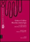 Civitas et civilitas. Filosofia e archeologia. La citt� antica nell'Italia meridionale. Atti del Convegno (Buccino, 8-10 marzo 2001)