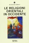 Le religioni orientali in Occidente