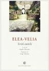 Elea Velia. Scritti antichi