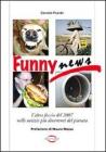 Funny news. L'altra faccia del 2007 nelle notizie pi� divertenti del pianeta
