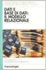 Dati e base di dati: il modello relazionale