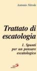Trattato di escatologia vol.1