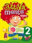Attivamente italiano. Per la 2ª classe elementare Attivamente italiano. Per la 2ª classe elementare