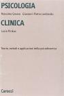 Psicologia clinica. Teorie, metodi e applicazioni della psicodinamica