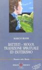 Battisti-Mogol. Tradizione spirituale ed esoterismo