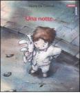 Una notte...