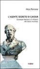 L' agente segreto di Cavour. Giuseppe Massari e il mistero del diario mutilato