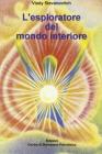 L' esploratore del mondo interiore