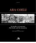 Ara Coeli, la basilica e il convento dal XVI al XX secolo attraverso le stampe. Ediz. italiana e inglese Ara Coeli, la basilica e il convento dal XVI al XX secolo attraverso le stampe. Ediz. italiana e inglese