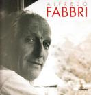 Alfredo Fabbri. Una vita nella pittura
