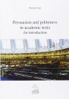 Persuasion and politeness in academic texts. An introduction