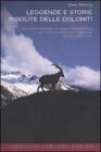 Leggende e storie insolite delle Dolomiti
