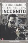 Incognito. Al di sopra delle regole Incognito. Al di sopra delle regole