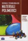 Scienza e tecnologia dei materiali polimerici Scienza e tecnologia dei materiali polimerici