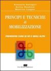 Principi e tecniche di mobilizzazione. Prendersi cura di s� e degli altri