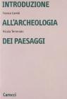 Introduzione all'archeologia dei paesaggi