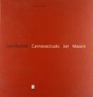 Costellazioni. Cannavacciuolo. Jori. Massini Costellazioni. Cannavacciuolo. Jori. Massini