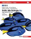 Invito alla biologia. Blu. Dagli organismi alle cellule. Con espansione online. Per le Scuole superiori Invito alla biologia. Blu. Dagli organismi alle cellule. Con espansione online. Per le Scuole superiori