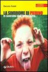 La sindrome di Pierino. Il controllo dell'iperattività La sindrome di Pierino. Il controllo dell'iperattività