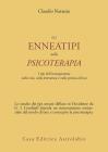 Gli enneatipi in psicoterapia. I tipi dell'enneagramma nella vita, nella letteratura e nella pratica clinica