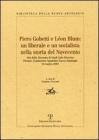Piero Gobetti e L�on Blum: un liberale e un socialista nella storia del Novecento