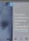Manuale di accreditamento professionale per il dipartimento di salute mentale