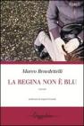 La regina non � blu